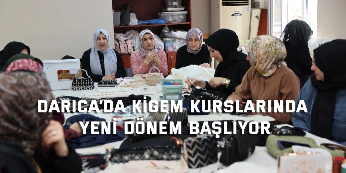 Darıca’da KİGEM kurslarında yeni dönem başlıyor
