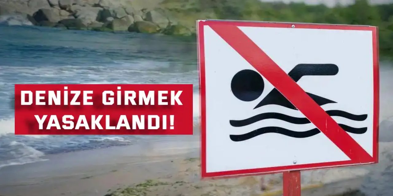 Kandıra’da denize girmek yasaklandı!