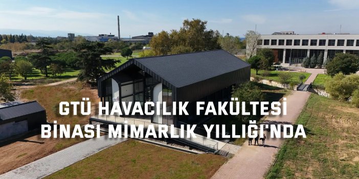 GTÜ Havacılık Fakültesi Binası Mimarlık Yıllığı'nda