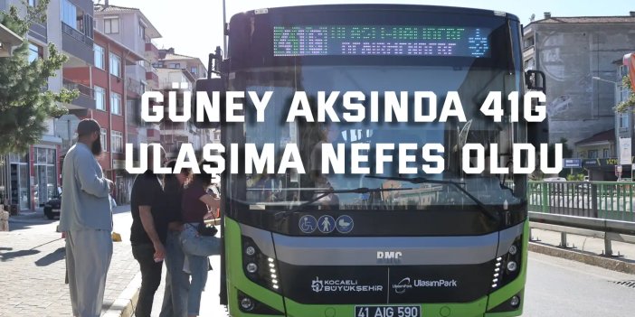 Güney aksında 41G  ulaşıma nefes oldu
