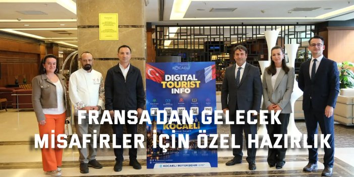 Kocaeli Büyükşehir’den Fransa’ya turizm mesajı