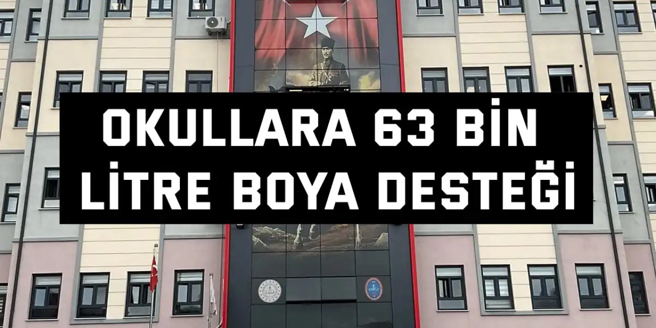 Okullara 63 Bin  Litre Boya Desteği