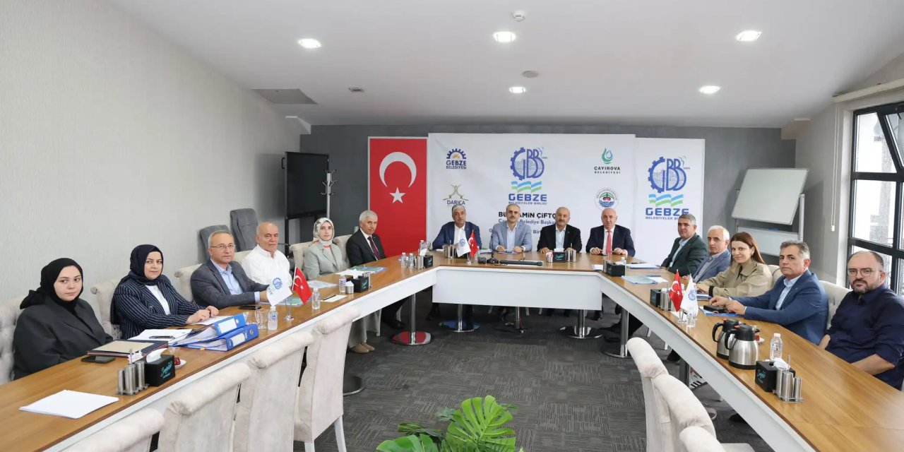 Gebze Belediyeler Birliği Çayırova’da Toplandı
