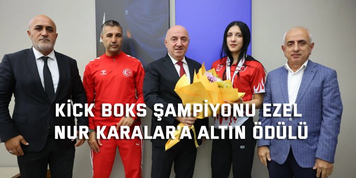 Kick Boks Şampiyonu Ezel   Nur Karalar'a altın ödülü