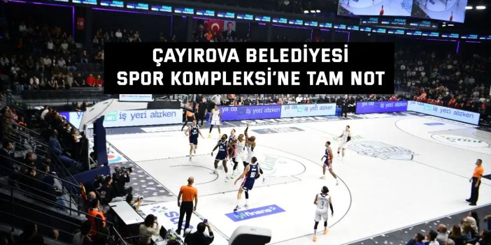 Çayırovalılardan, Çayırova  Belediyesi Spor Kompleksi’ne tam not