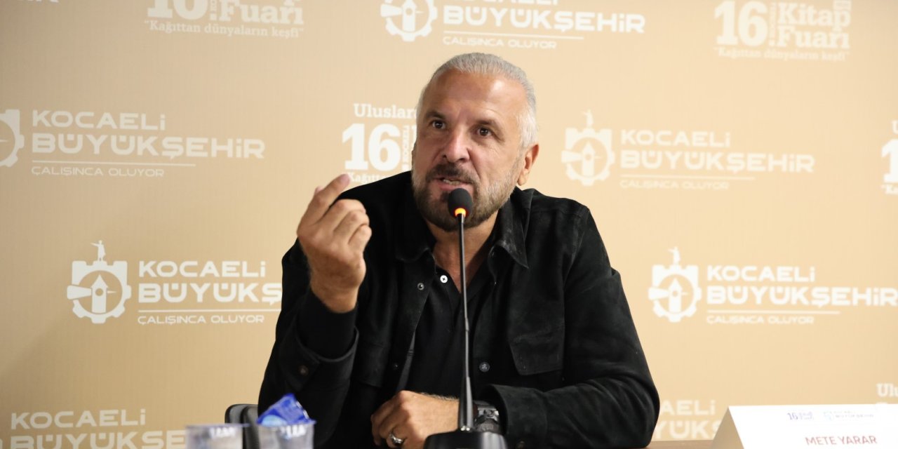 Mete Yarar, Kocaeli Kitap Fuarı’nda konuştu