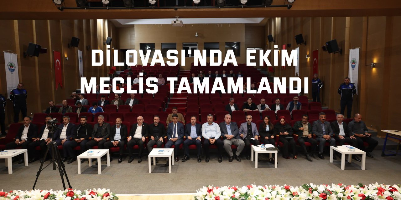 Dilovası'nda Ekim  Meclis Tamamlandı