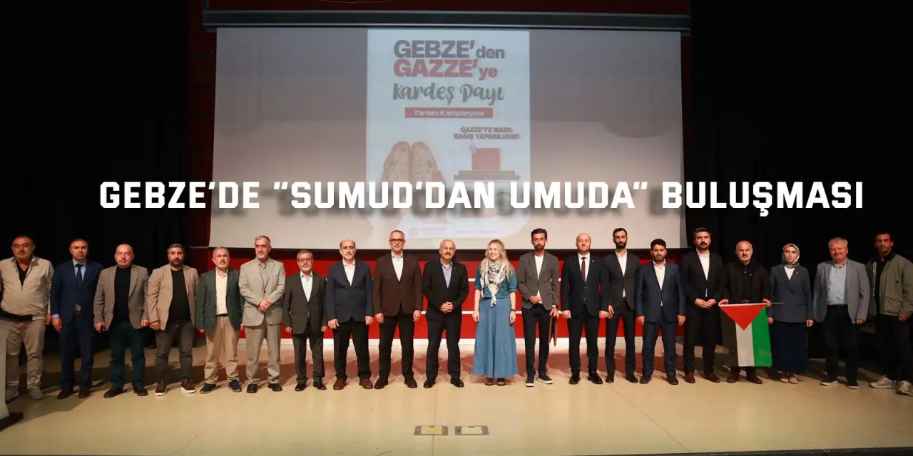 Gebze’de “Sumud’dan Umuda” Buluşması
