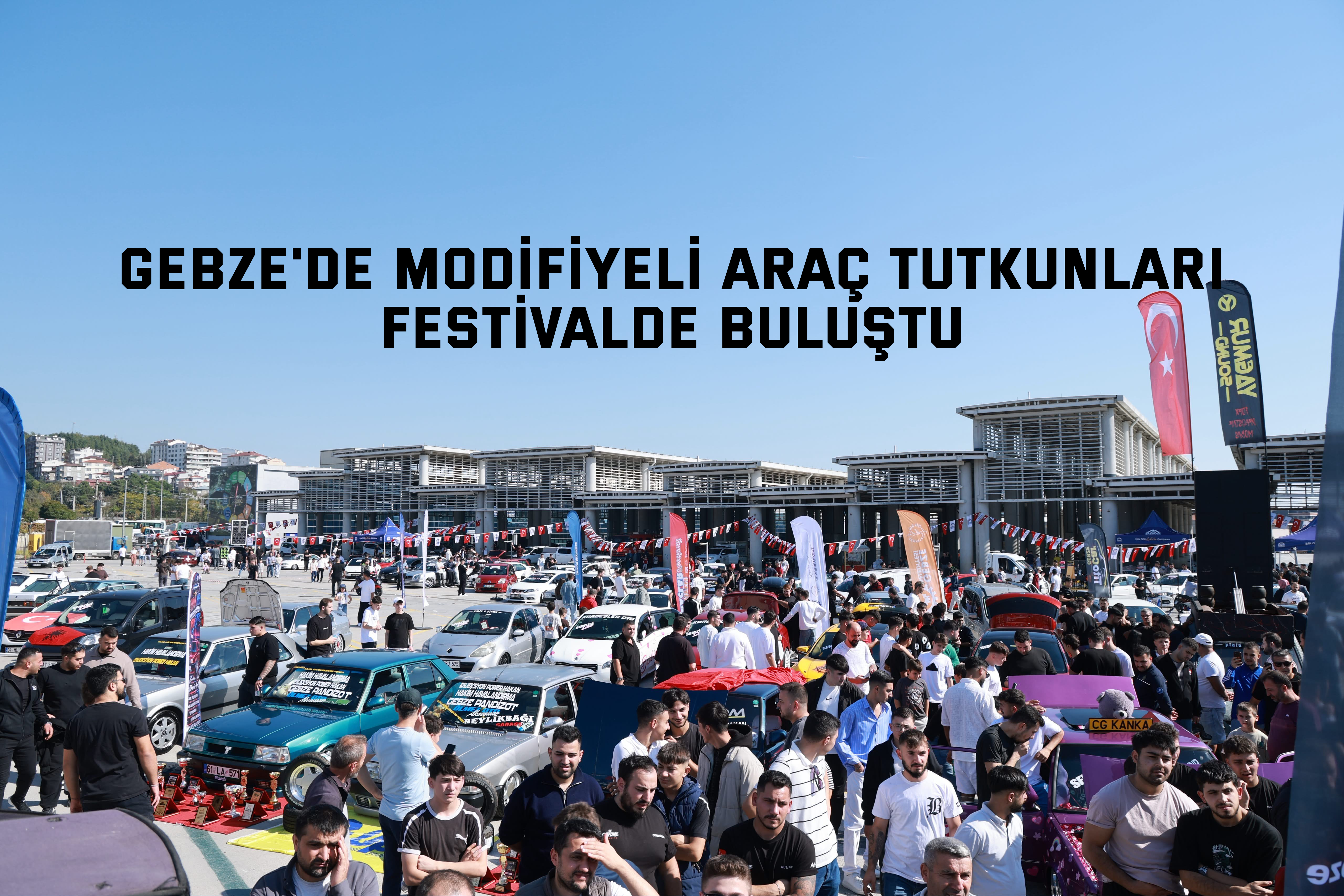 Gebze'de modifiyeli araç tutkunları festivalde buluştu