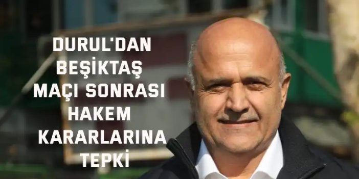 Kocaelispor Başkanı Durul'dan Beşiktaş maçı sonrası hakem kararlarına tepki