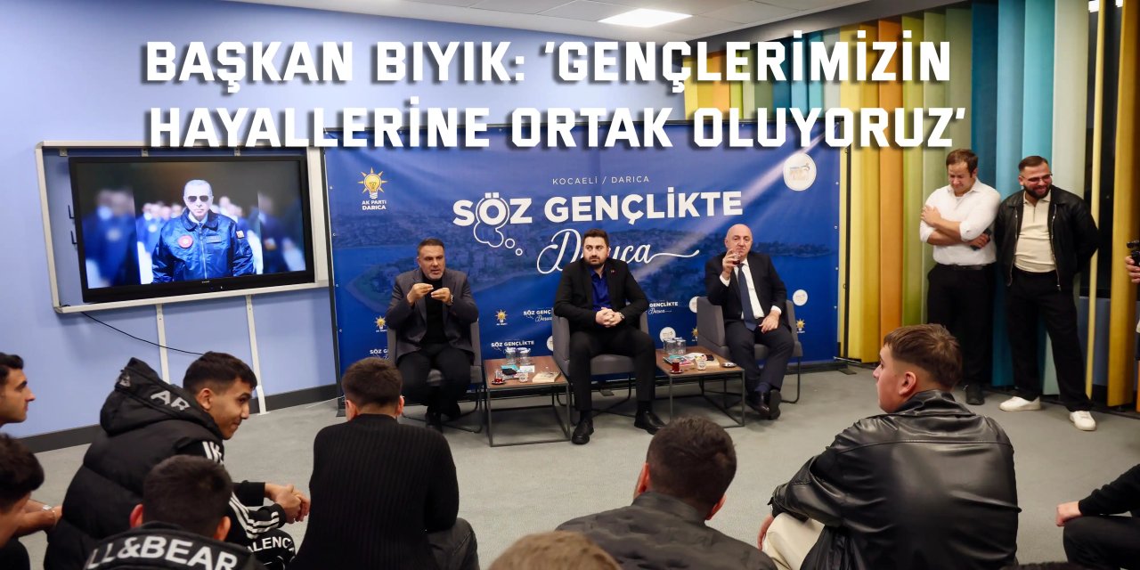 Başkan Bıyık: ‘Gençlerimizin hayallerine ortak oluyoruz’