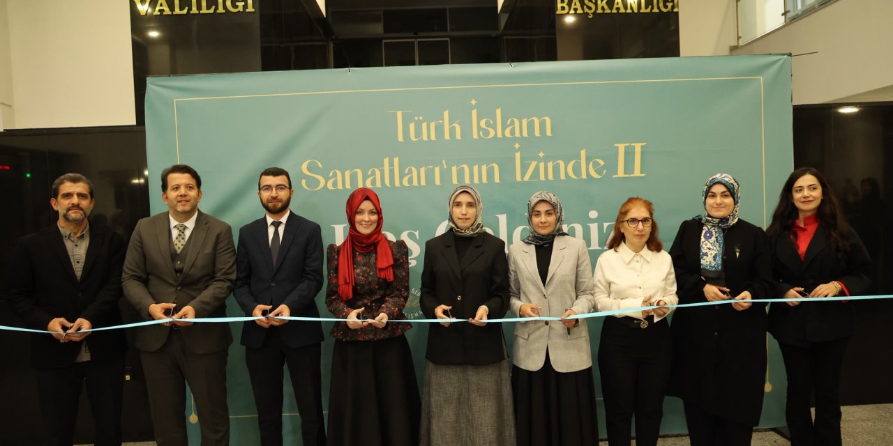 “Türk İslam Sanatları’nın İzinde II” Açıldı