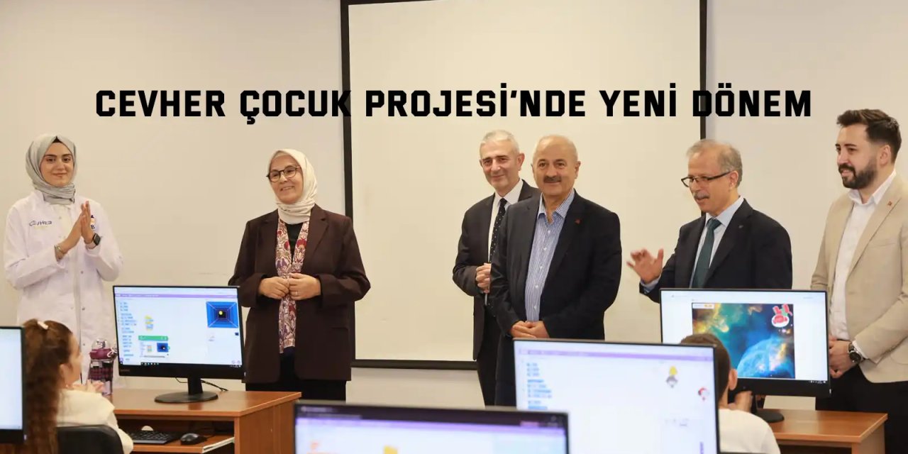 Cevher Çocuk Projesi’nde Yeni Dönem