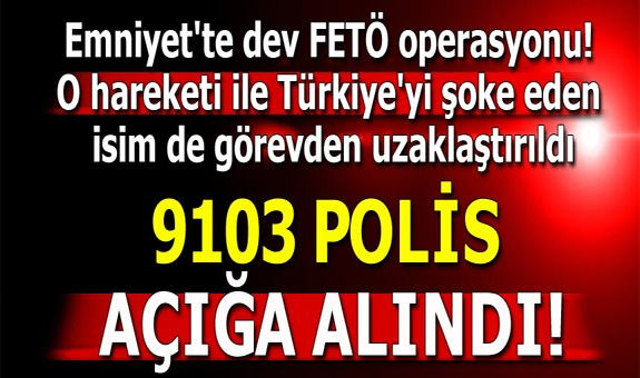 Son dakika: 667 sayılı KHK ile 9103 polis açığa alındı!