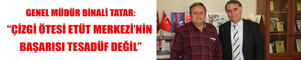 “Çizgi Ötesi Etüt Merkezi’nin başarısı tesadüf değil”
