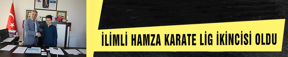 İLİMLİ HAMZA KARATE LİG İKİNCİSİ OLDU
