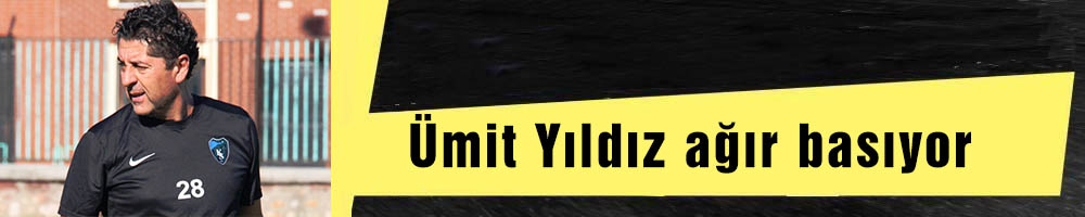 Ümit Yıldız ağır basıyor