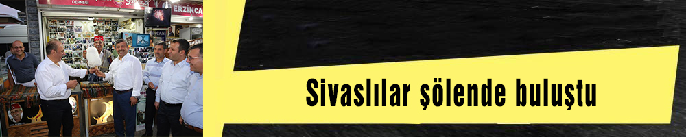 Sivaslılar  şölende  buluştu