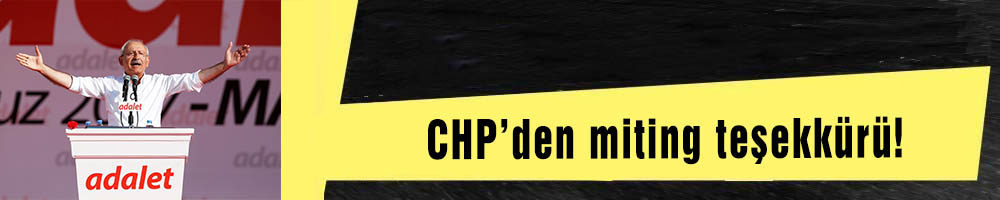 CHP’den miting teşekkürü!