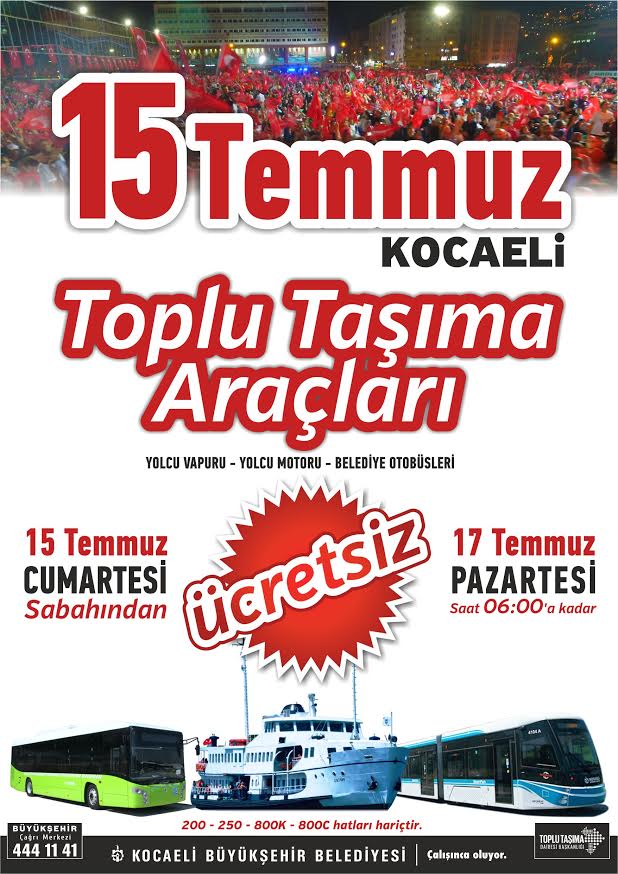 Toplu ulaşıma araçları 17 Temmuz sabah 6’ya kadar ücretsiz 