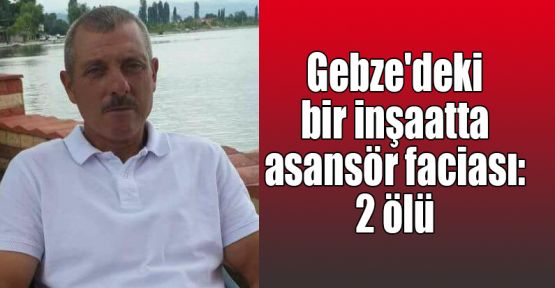 İş kazasında iki kişi öldü