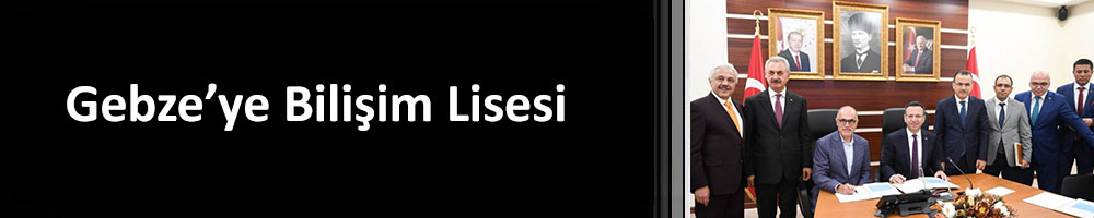 Gebze’ye Bilişim Lisesi