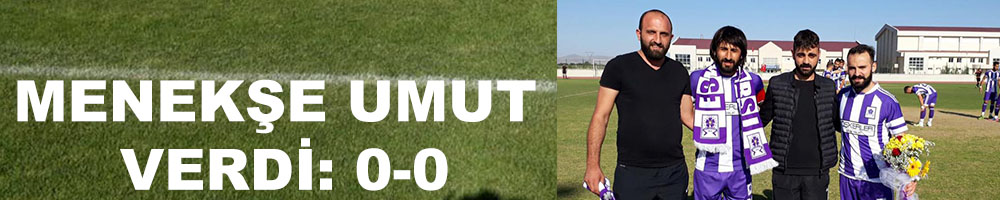 MENEKŞE UMUT VERDİ: 2-2