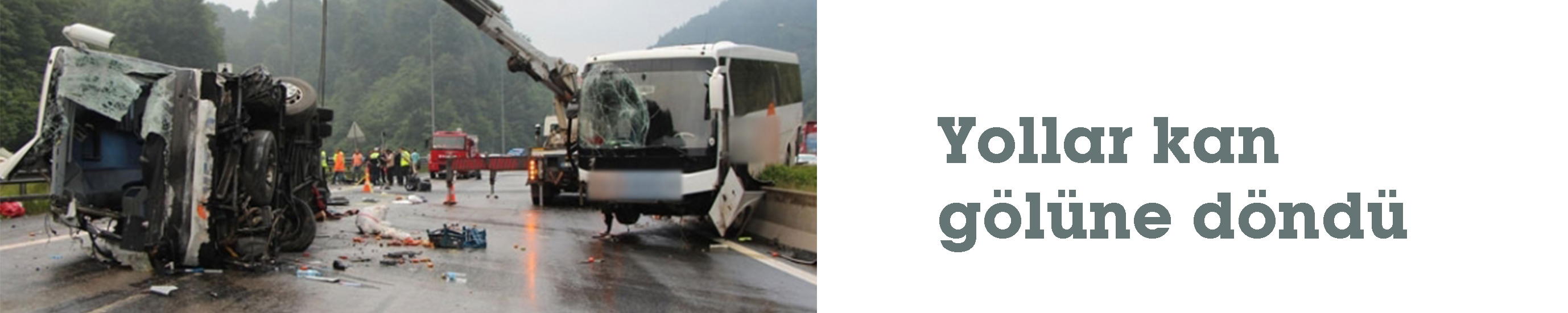 Yollar kan gölüne döndü