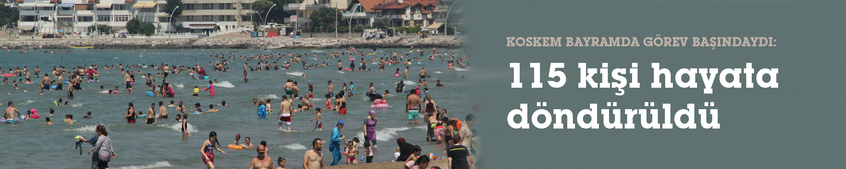 115 kişi hayata döndürüldü