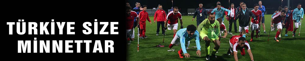 TÜRKİYE SİZE MİNNETTAR