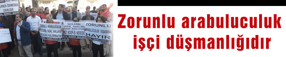 Zorunlu arabuluculuk işçi düşmanlığıdır