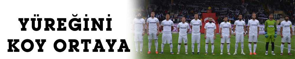 YÜREĞİNİ KOY ORTAYA