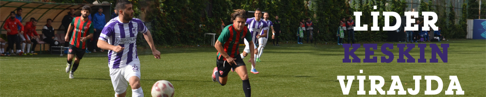 LİDER KESKİN VİRAJDA