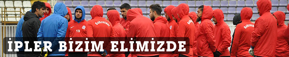 İPLER BİZİM ELİMİZDE