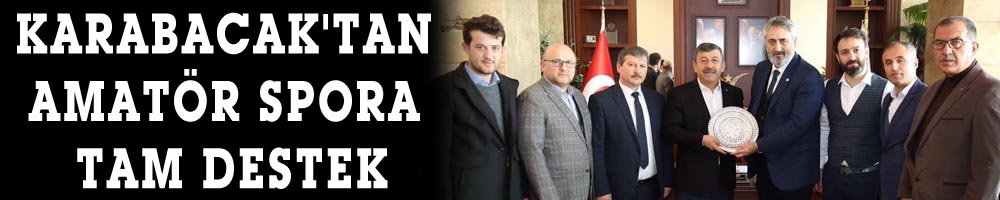 KARABACAK'TAN AMATÖR SPORA TAM DESTEK