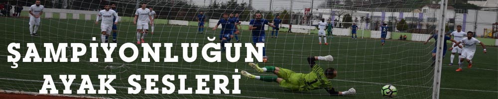 ŞAMPİYONLUĞUN AYAK SESLERİ