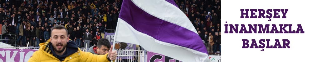 HERŞEY İNANMAKLA BAŞLAR