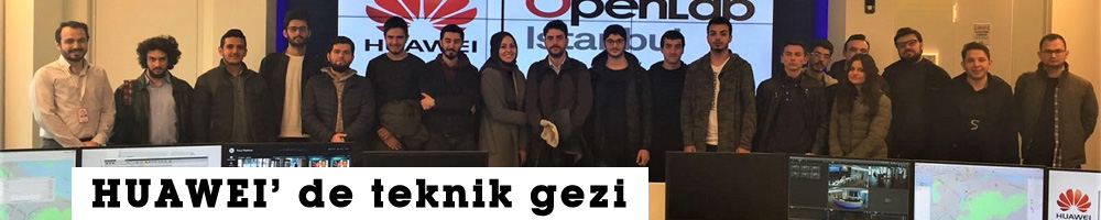 HUAWEI’ de teknik gezi