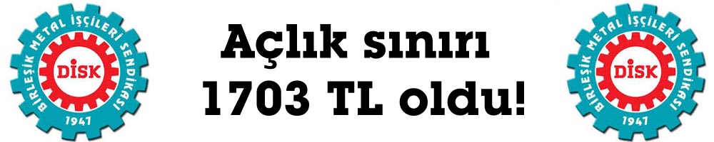 Açlık sınırı 1703 TL oldu!