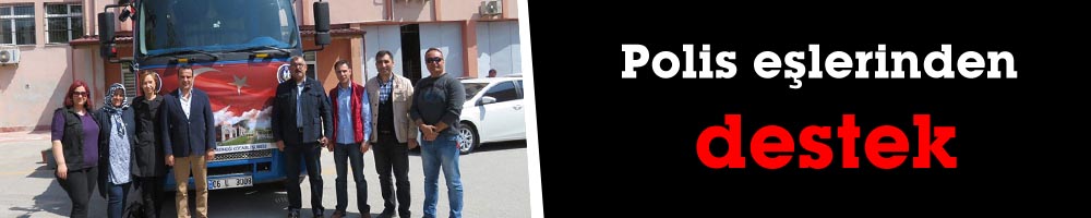Polis eşlerinden destek