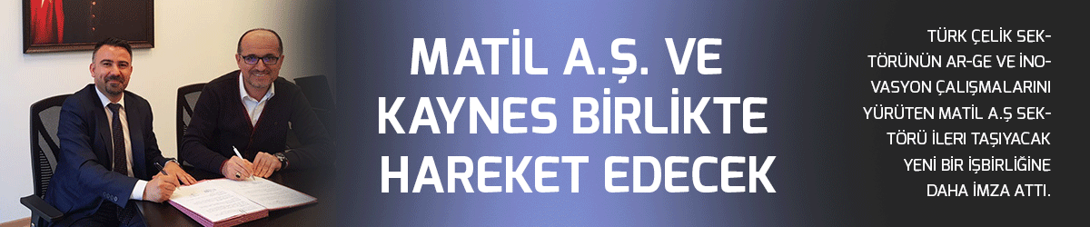 MATİL A.Ş. ve KAYNES birlikte hareket edecek