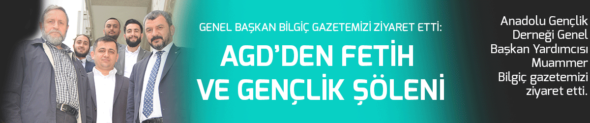 AGD’den Fetih ve Gençlik Şöleni