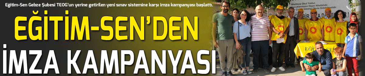 Eğitim-Sen’den imza kampanyası