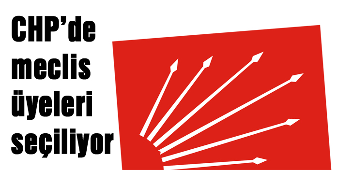 CHP’de meclis üyeleri seçiliyor