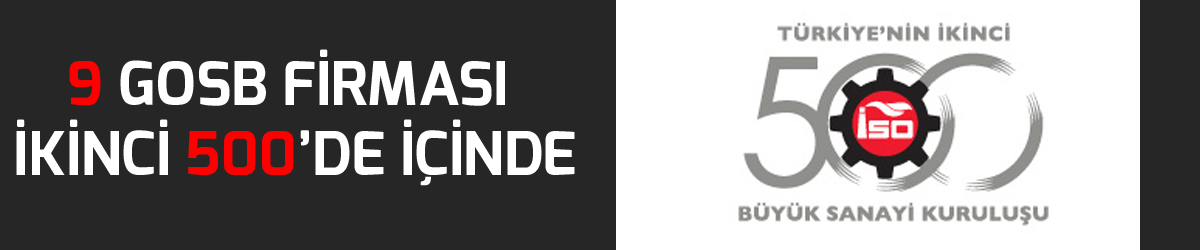 9 GOSB firması İkinci 500’de içinde