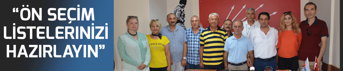 ​​​​​​​“Ön seçim listelerinizi hazırlayın”