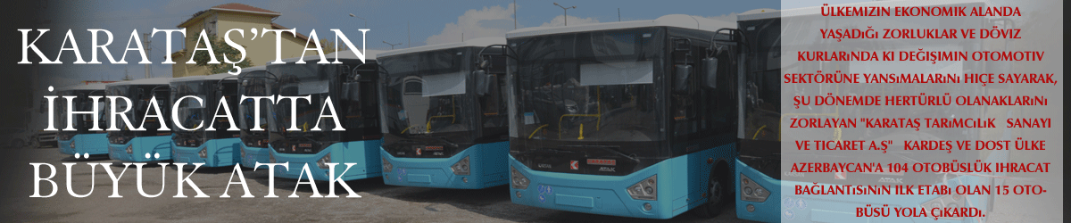 Karataş’tan ihracatta büyük atak