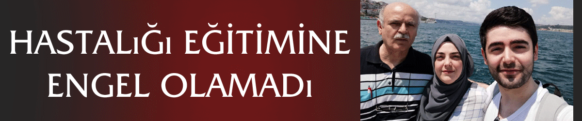 Hastalığı eğitimine engel olamadı