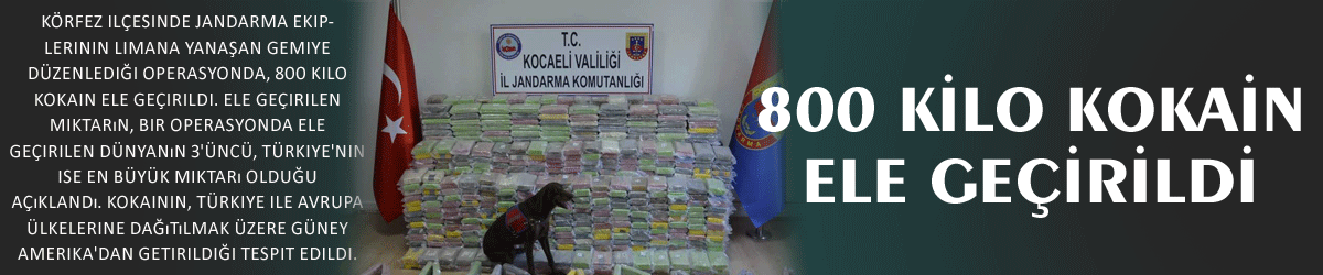 800 kilo kokain ele geçirildi   