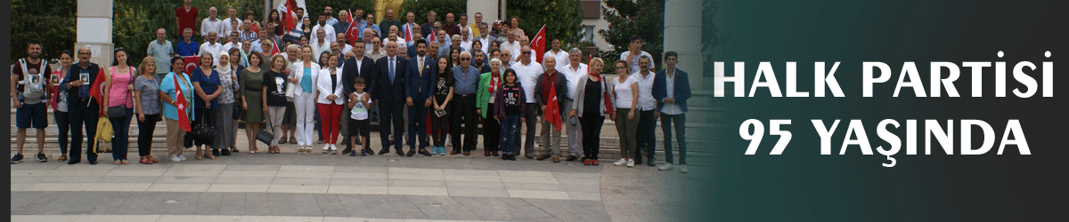 Halk Partisi 95 yaşında